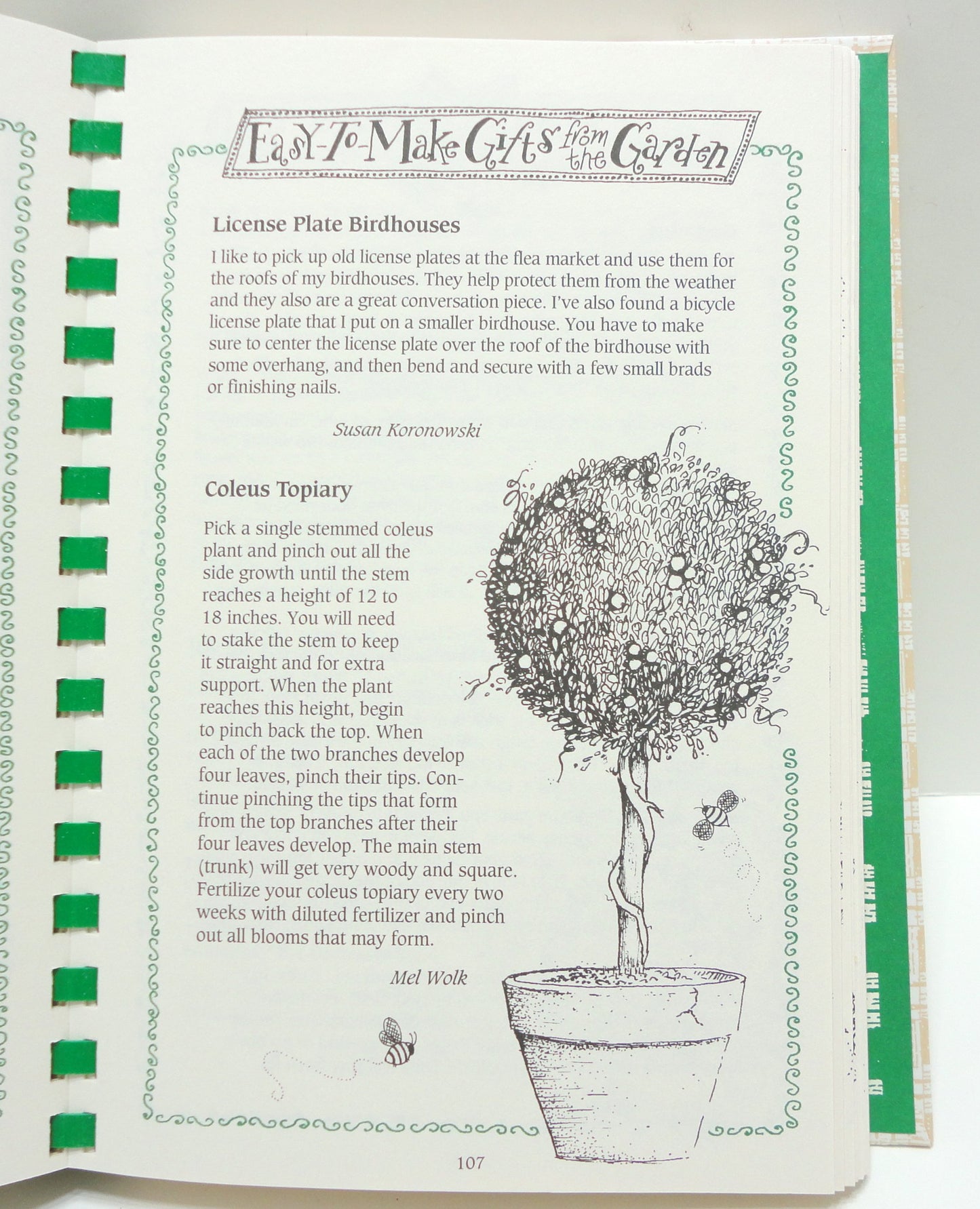 For Bees and Me: A Bouquet of Garden-Fresh Recipes, Memories, Hints, Simple Pleasures, Herbal Beauty Potions, Backyard Entertainment & Easy-To-Make Gifts!
