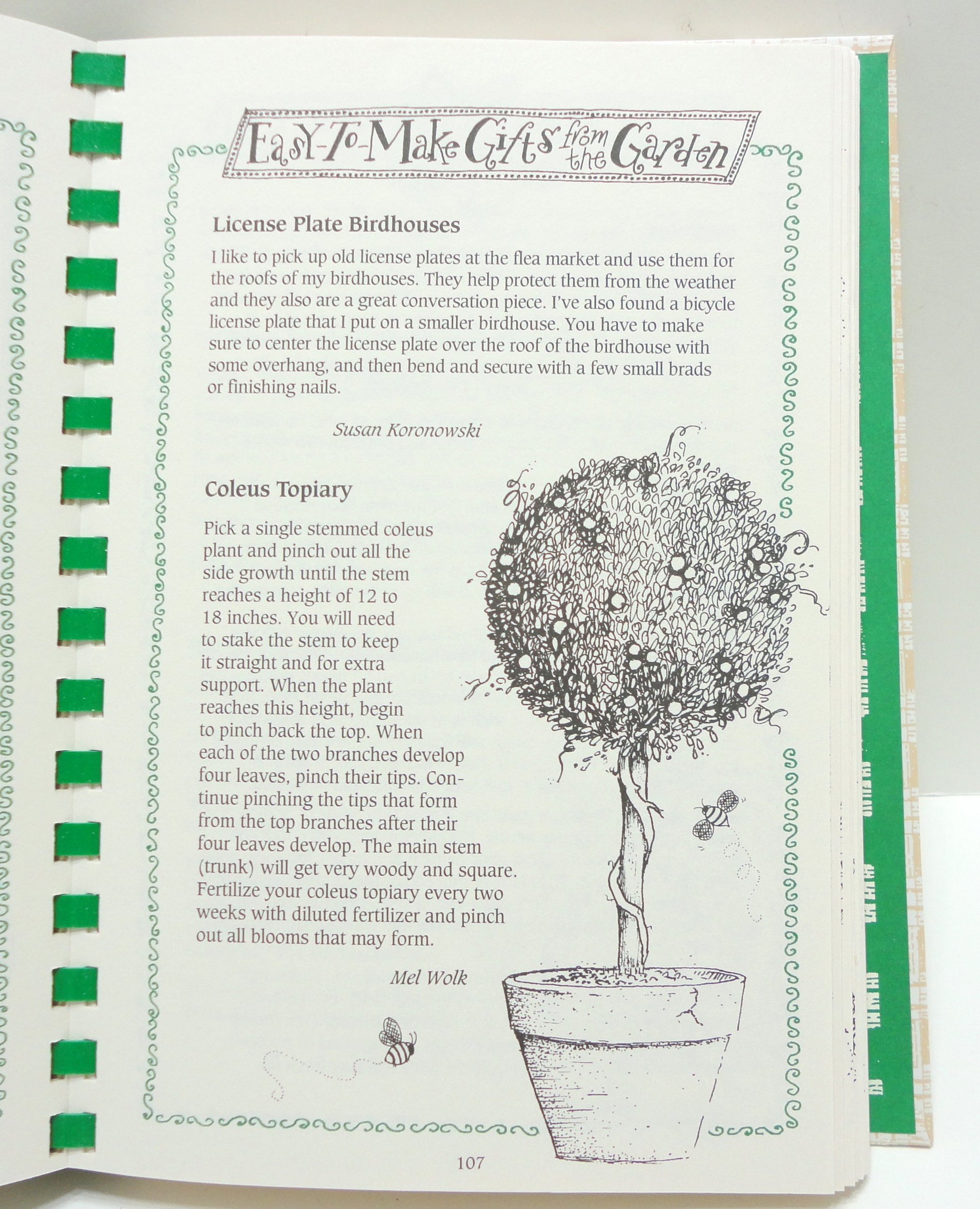 For Bees and Me: A Bouquet of Garden-Fresh Recipes, Memories, Hints, Simple Pleasures, Herbal Beauty Potions, Backyard Entertainment & Easy-To-Make Gifts!