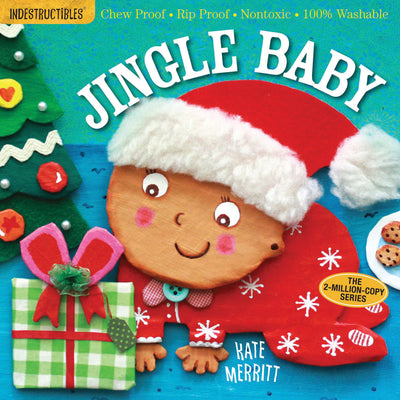 Indestructibles: Jingle Baby (baby's first Christmas book): Chew Proof  Rip Proof  Nontoxic  100% Washable (Book for Babies, Newborn Books, Safe to Chew)