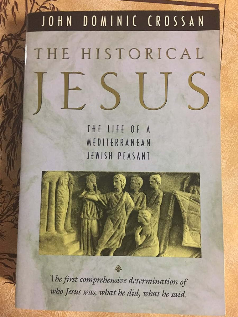 The Historical Jesus: The Life of a Mediterranean Jewish Peasant
