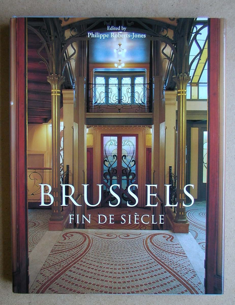 Brussels: Fin Desiecle