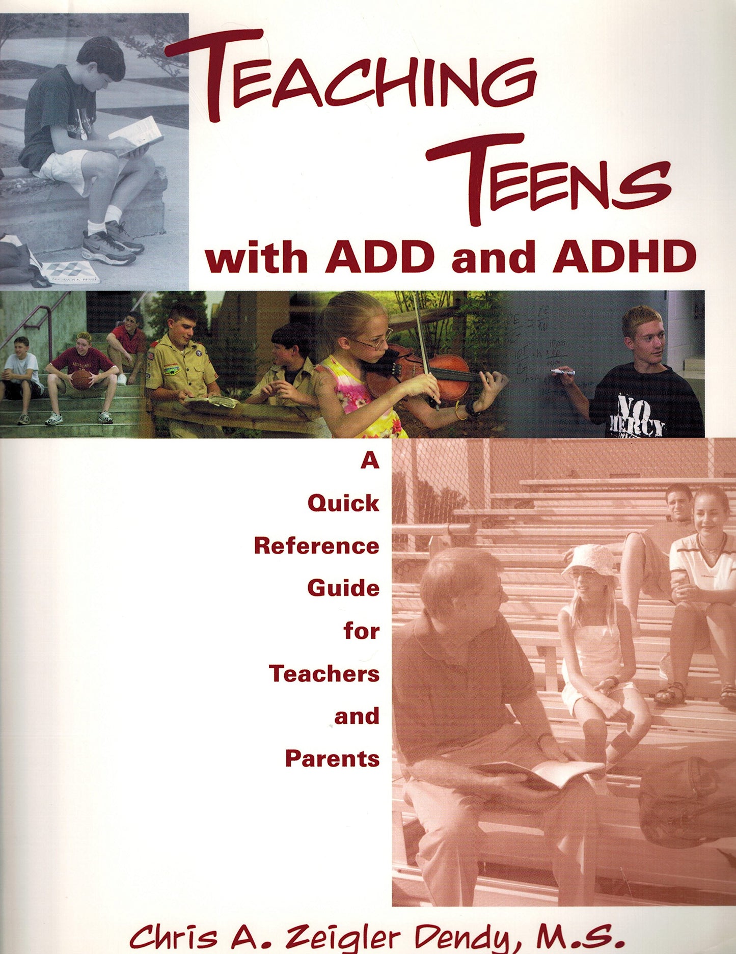 Teaching Teens with ADD and ADHD: A Quick Reference Guide