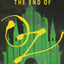 The End of Oz (Dorothy Must Die, 4)