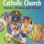 The Catholic Church: Journey, Wisdom, and Mission (Student Text)