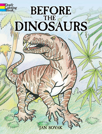 Before the Dinosaurs