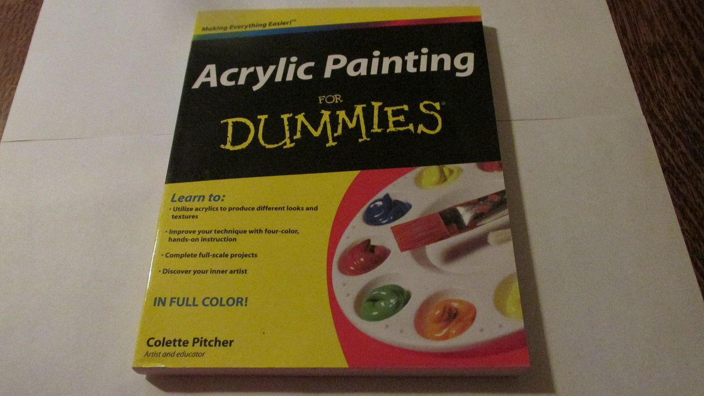 Acrylic Painting for Dummies by Pitcher, Colette