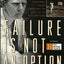 Failure is not an Option: Mission Control from Mercury to Ap