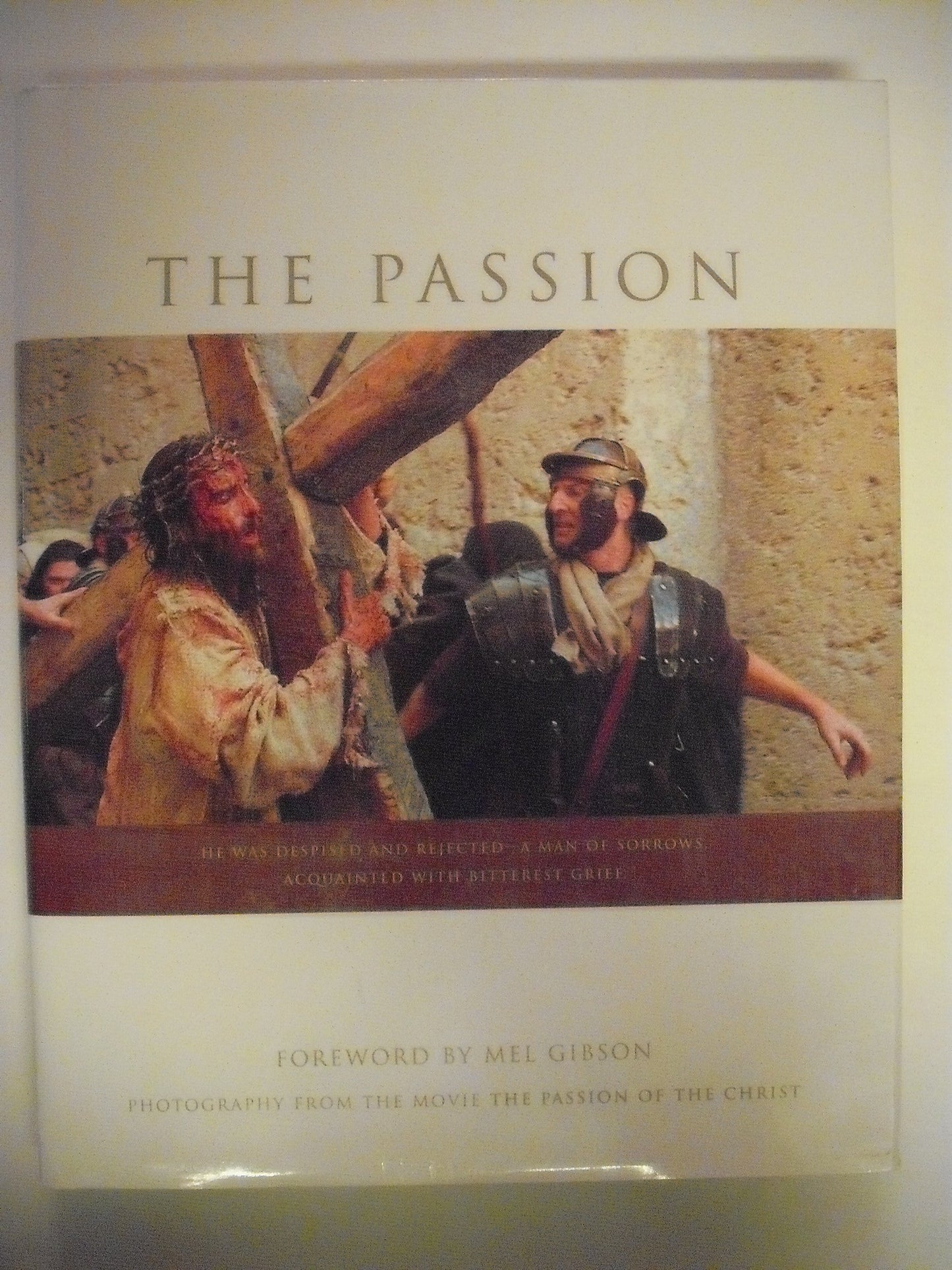 The Passion: Lessons from the Life of Christ