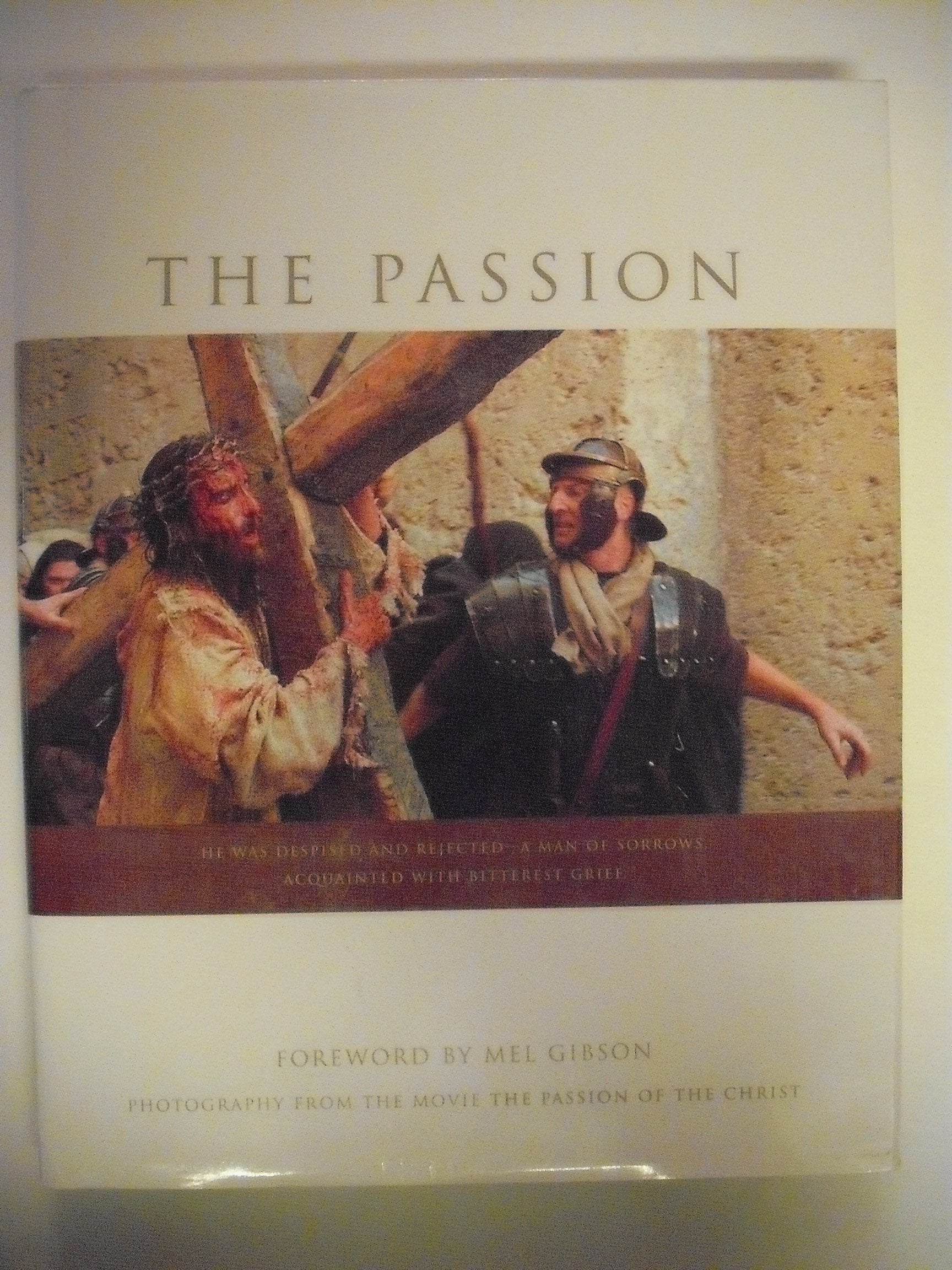 The Passion: Lessons from the Life of Christ