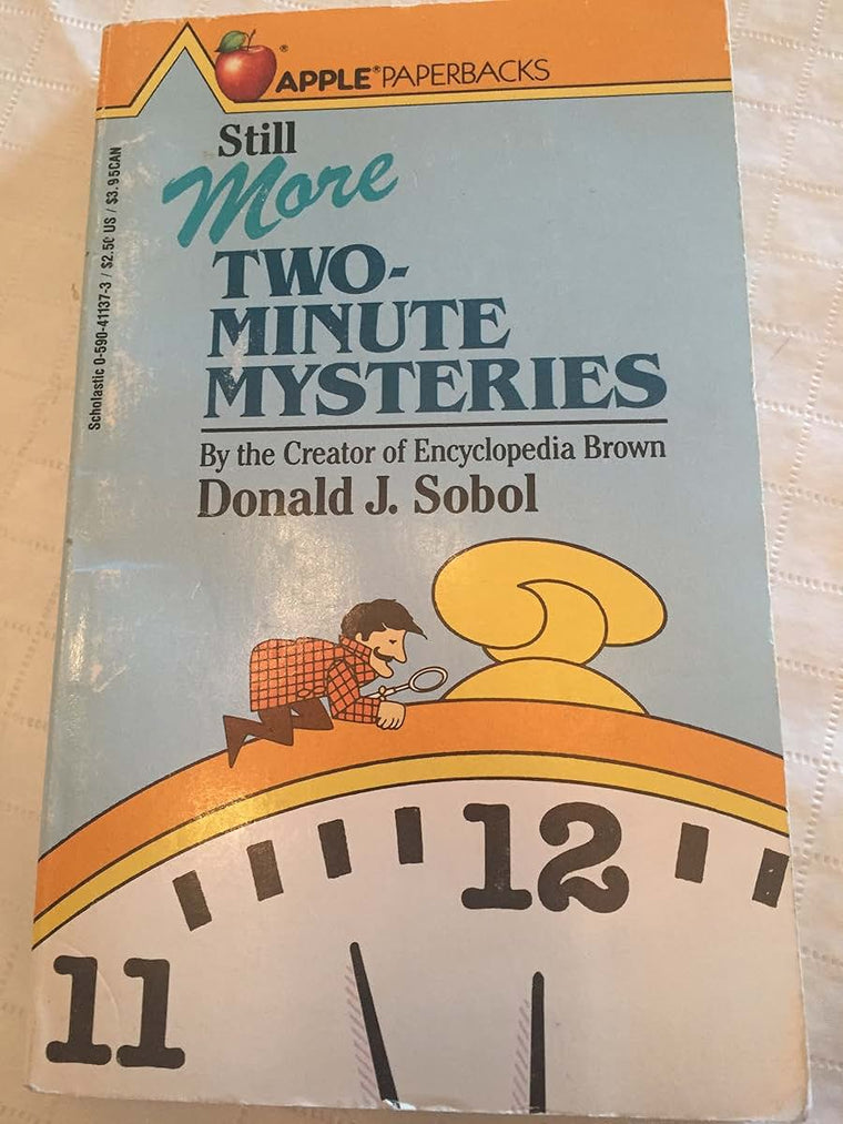 Still More Two-Minute Mysteries by Sobol, Donald J.