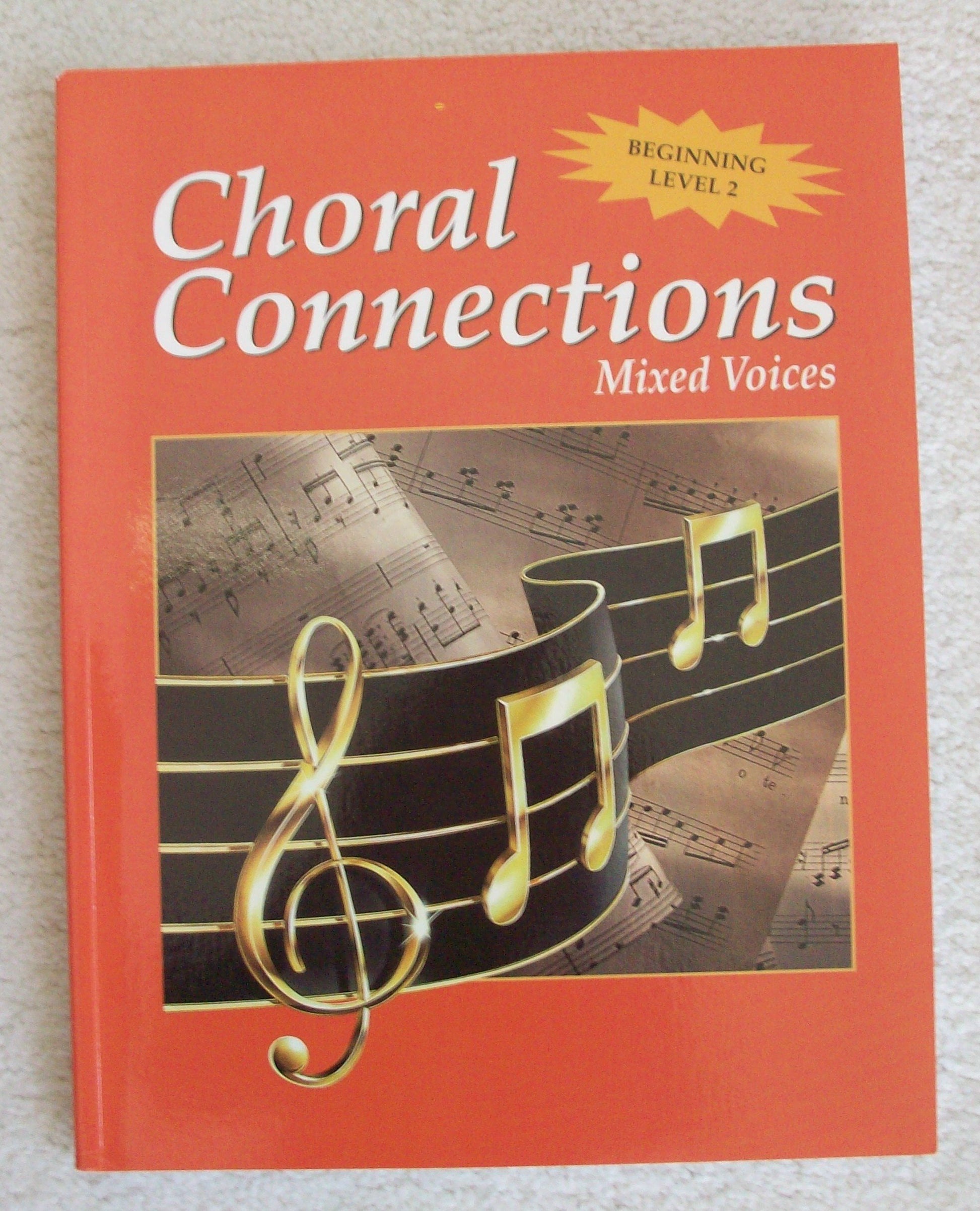 Choral Connections, Level 2, Mixed, Student Edition