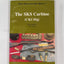 The SKS Carbine, 5th Revised and Expanded Edition (For Collectors Only)
