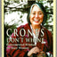 Crones Don't Whine: Concentrated Wisdom for Juicy Women (Devine Feminine and Goddesses in Older Women)