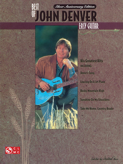 The Best of John Denver Easy Guitar Songbook  Beginner Guitar Sheet Music with Chords and Lyrics  20 Classic Hits Including Take Me Home Country Roads Annies Song and More