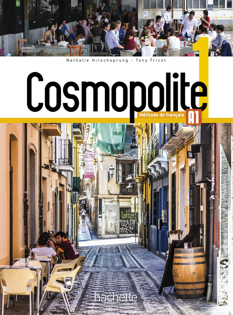 Cosmopolite 1 - Livre de l'?l?ve (A1): Cosmopolite 1 : Livre de l'?l?ve