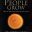 How People Grow: What the Bible Reveals about Personal Growth