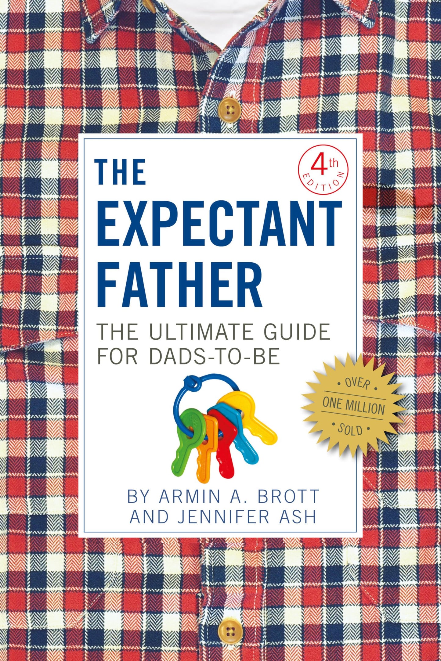 The Expectant Father: The Ultimate Guide for Dads-to-Be