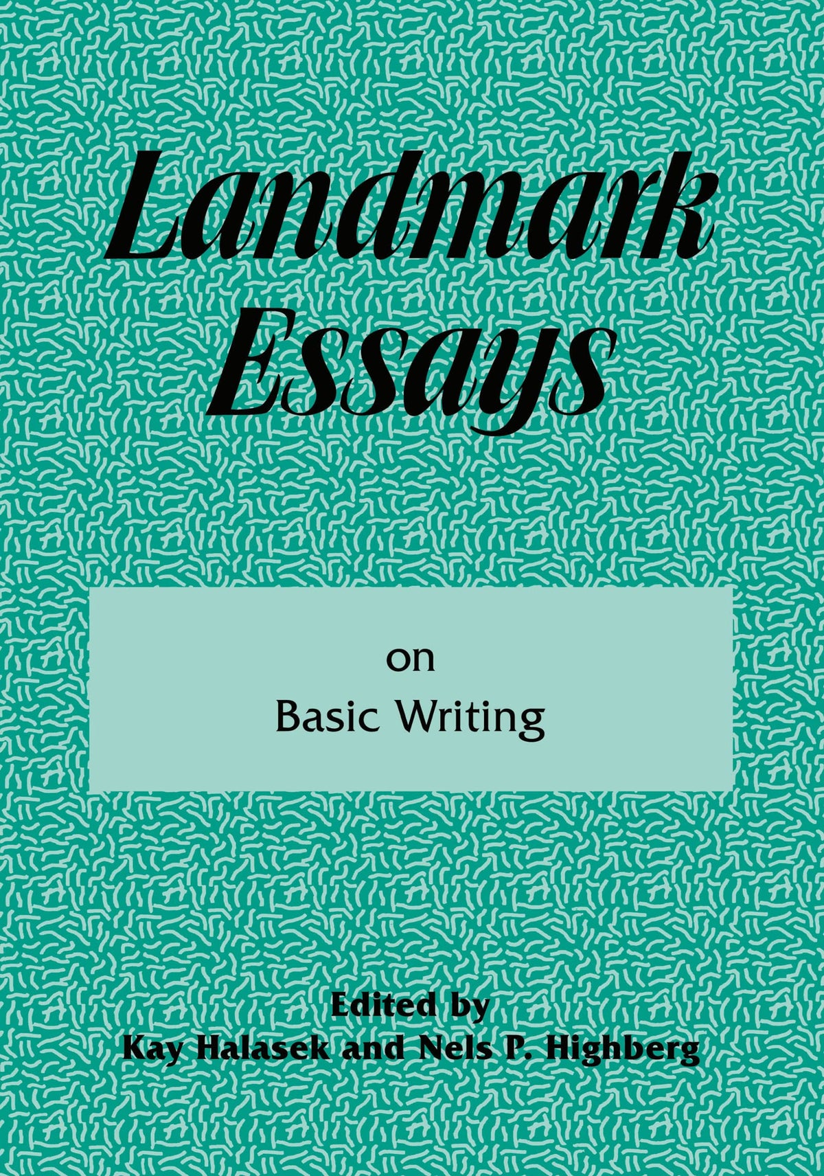 Landmark Essays on Basic Writing (Landmark Essays Series)