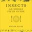 Insects: An Edible Field Guide