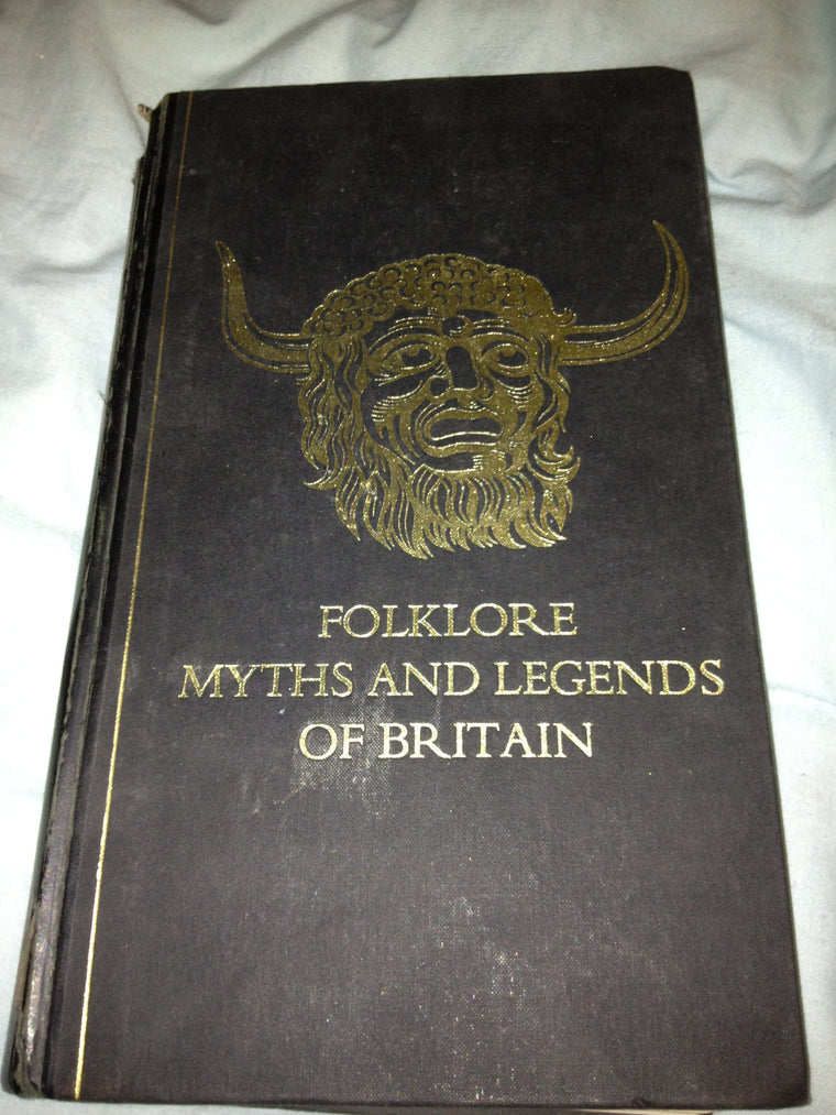 Folklore, Myths, and Legends of Britain