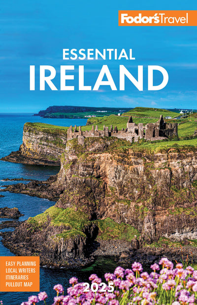 Fodor's Essential Ireland 2025 (Full-color Travel Guide)