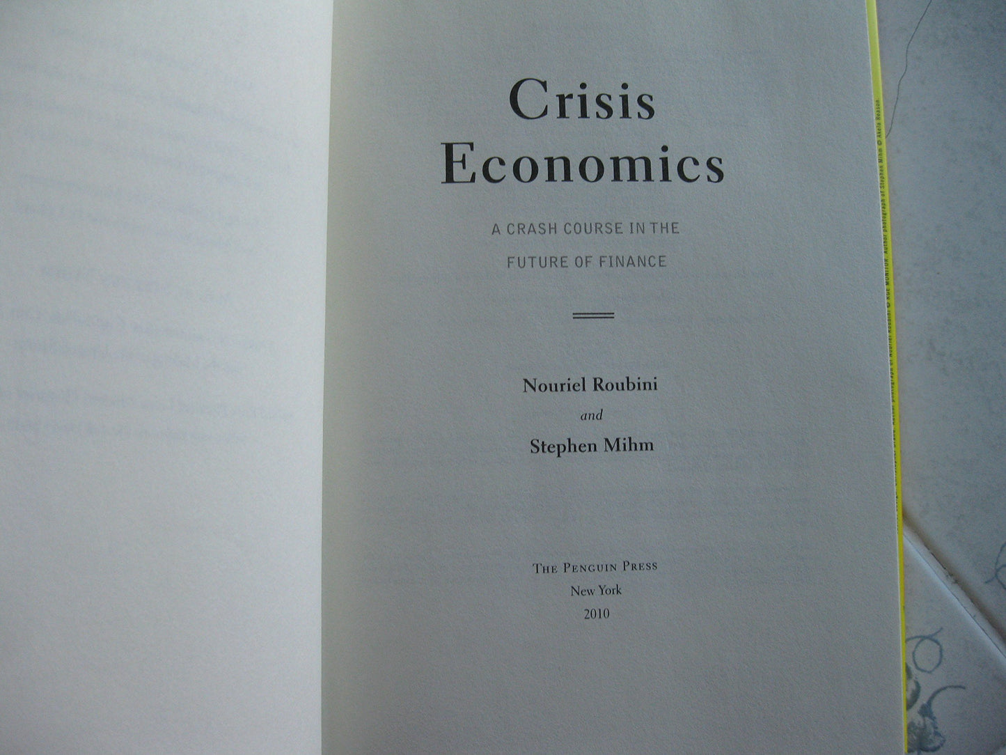 Crisis Economics: A Crash Course in the Future of Finance