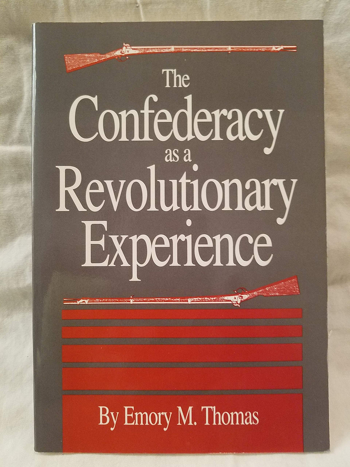 The Confederacy as a Revolutionary Experience