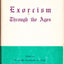 Exorcism Through the Ages by Nauman, St. Elmo