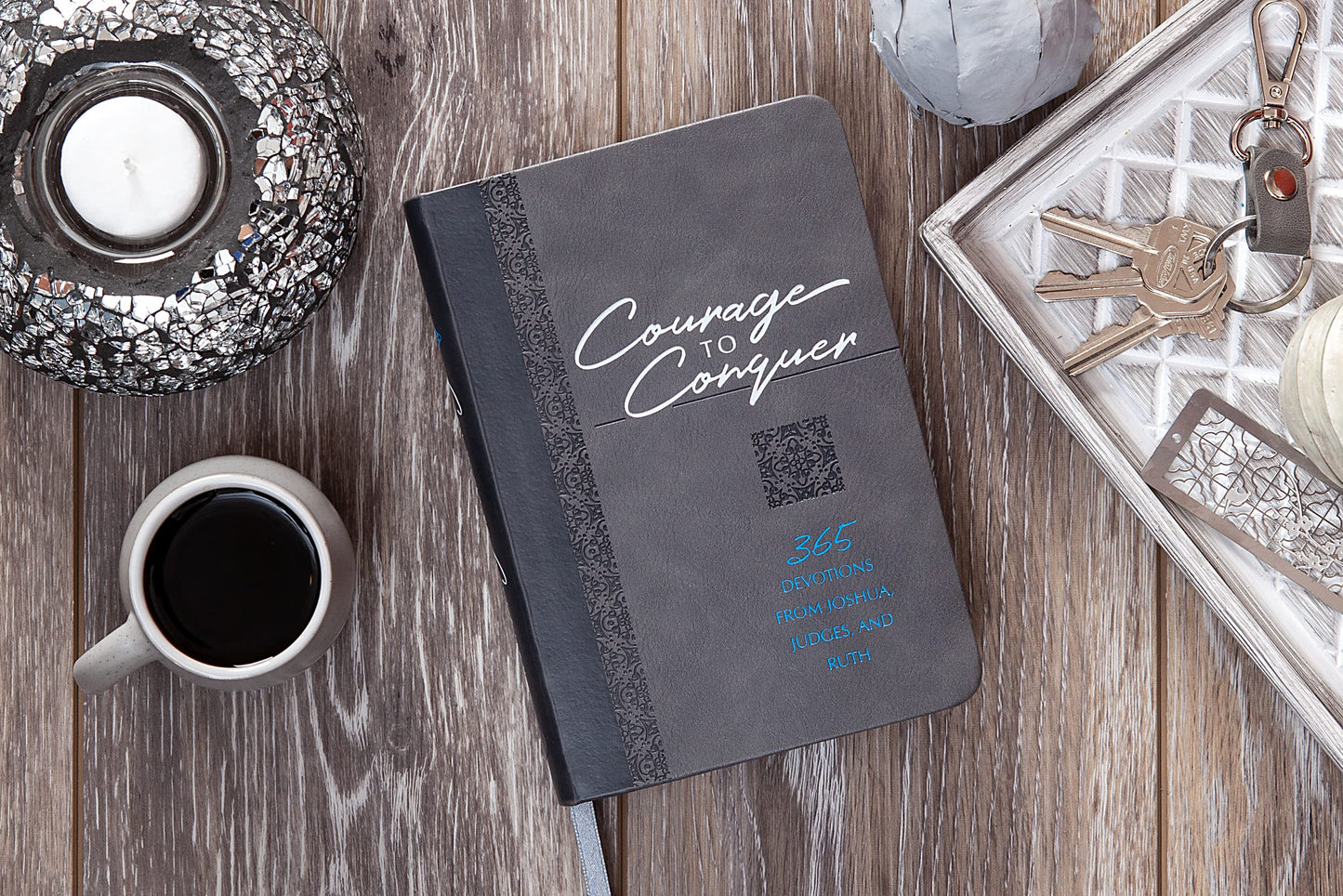 Courage to Conquer: 365 Devotions from Joshua, Judges, and Ruth (The Passion Translation Devotionals)