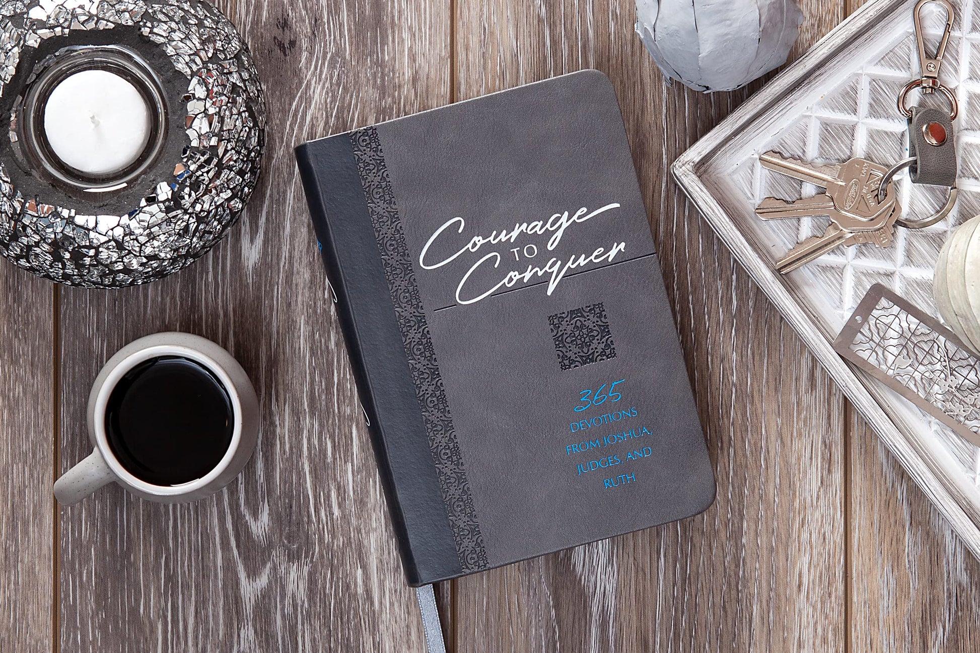 Courage to Conquer: 365 Devotions from Joshua, Judges, and Ruth (The Passion Translation Devotionals)