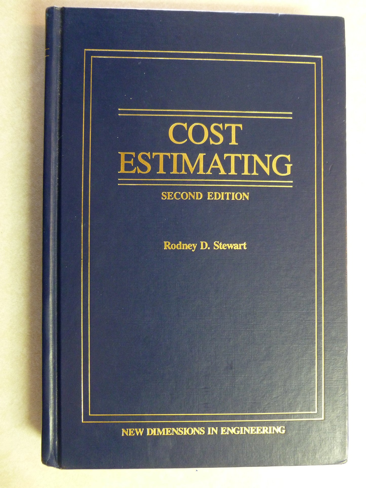 Cost Estimating, 2nd Edition by Stewart, Rodney D.