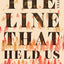 The Line That Held Us