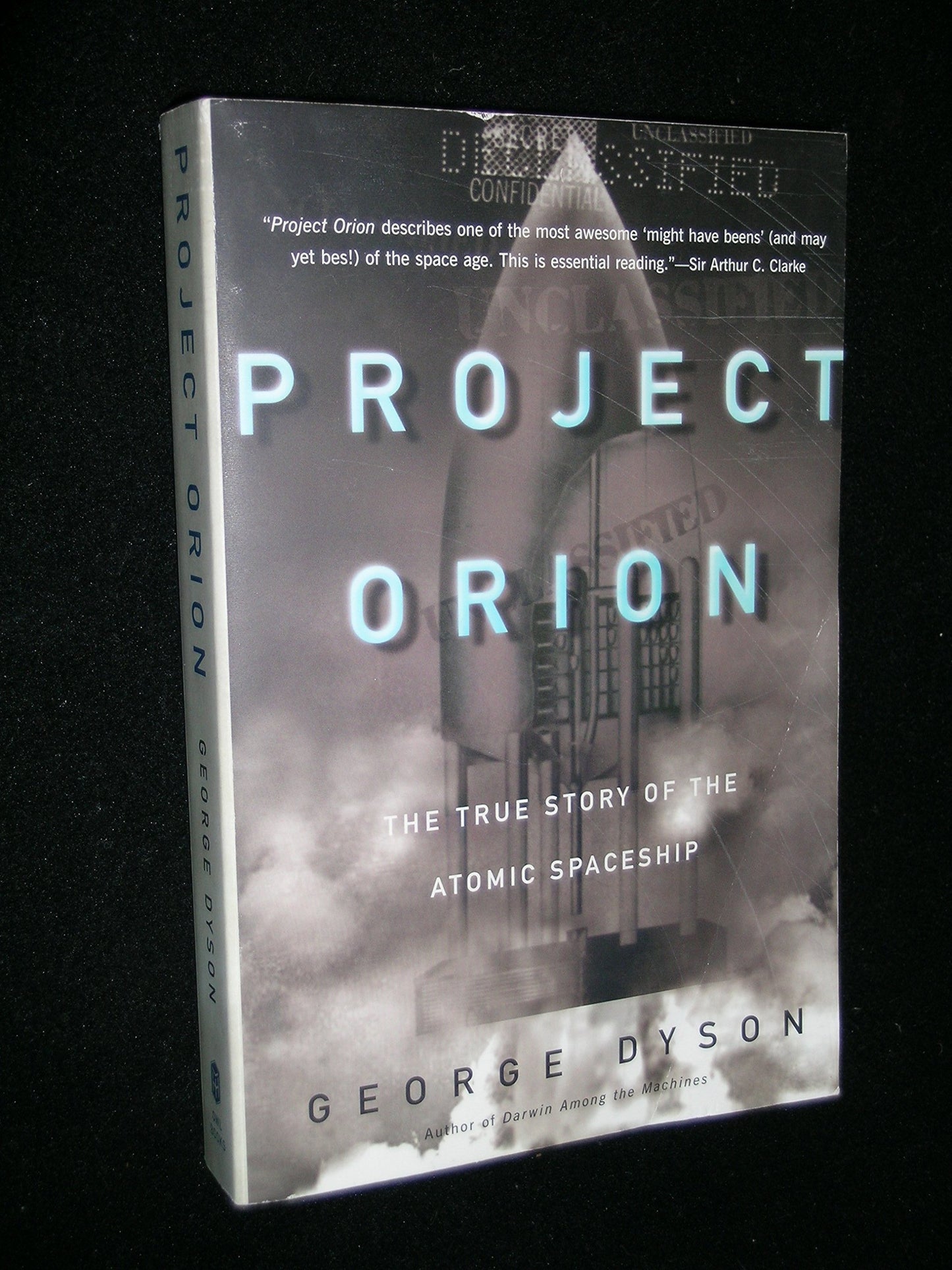 Project Orion: The True Story of the Atomic Spaceship