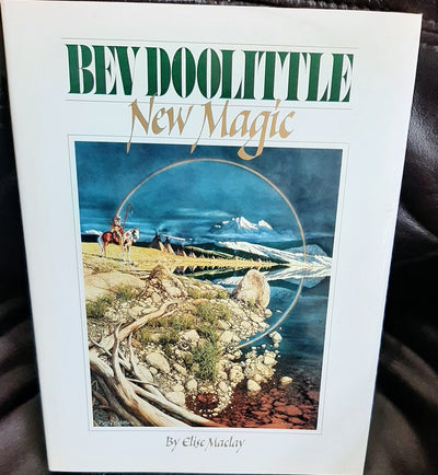 Bev Doolittle: New Magic by Elise Maclay
