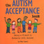 The Autism Acceptance Book: Being a Friend to Someone with Autism