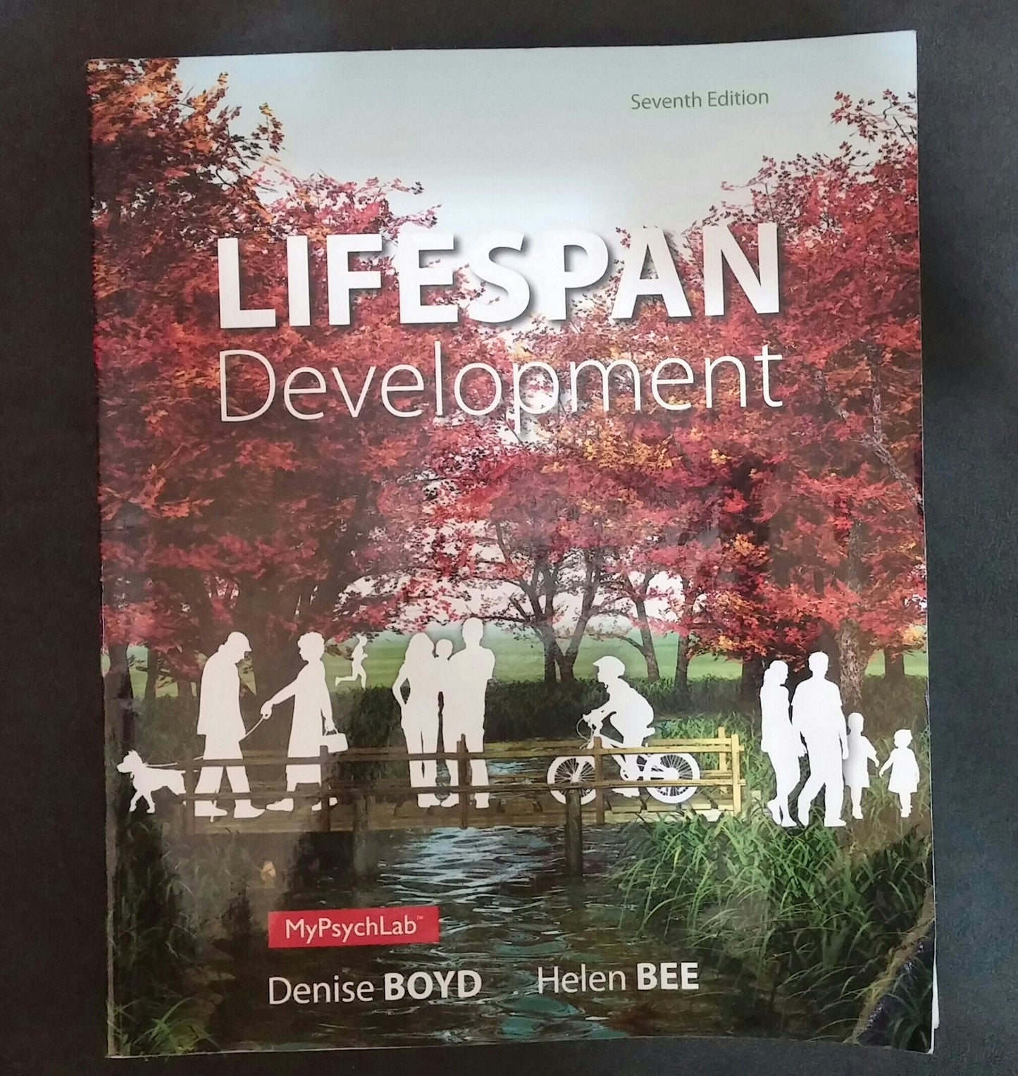 Lifespan Development (7th Edition) by Denise Boyd