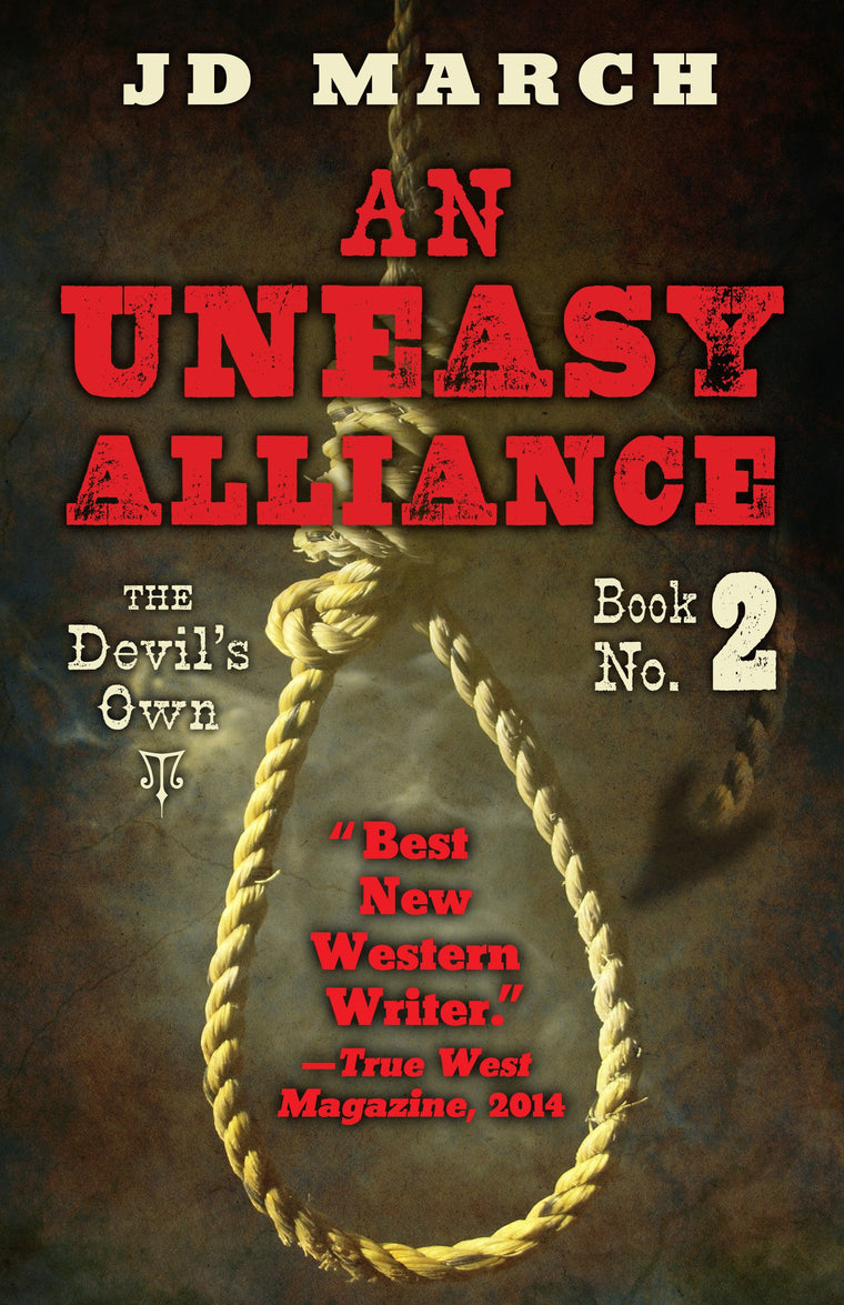 An Uneasy Alliance: The Devils Own, Book 2