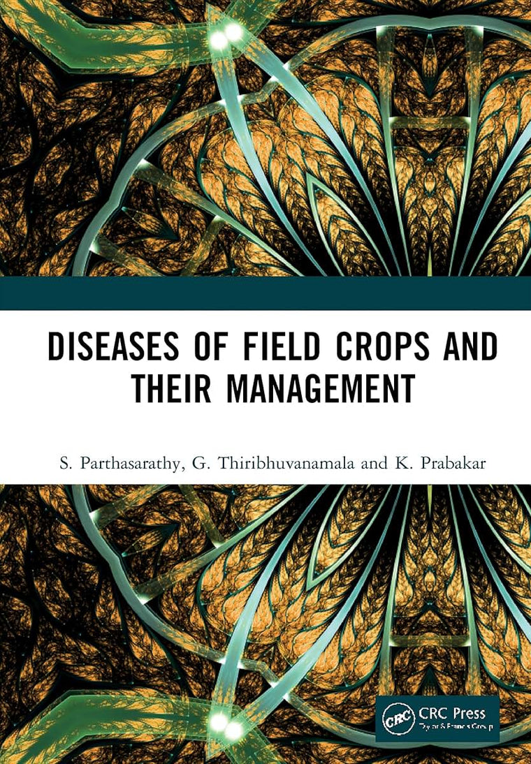 Diseases of Field Crops and their Management