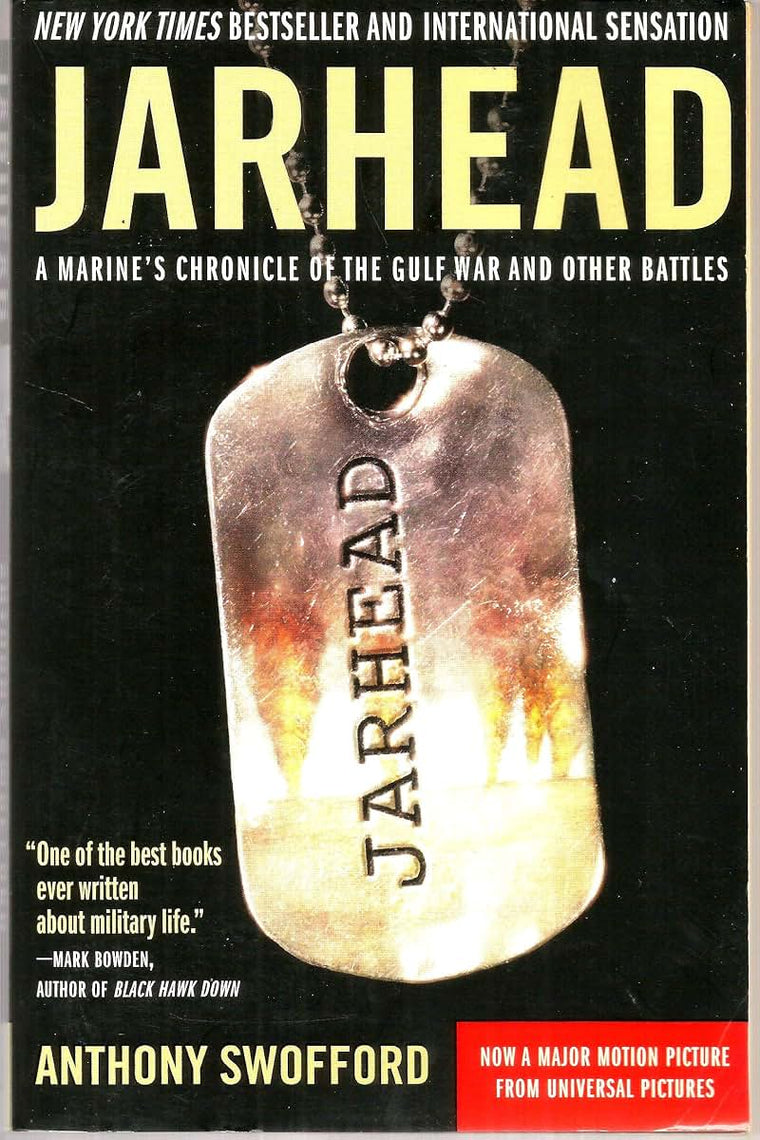 Jarhead : A Marine's Chronicle of the Gulf War and Other Battles