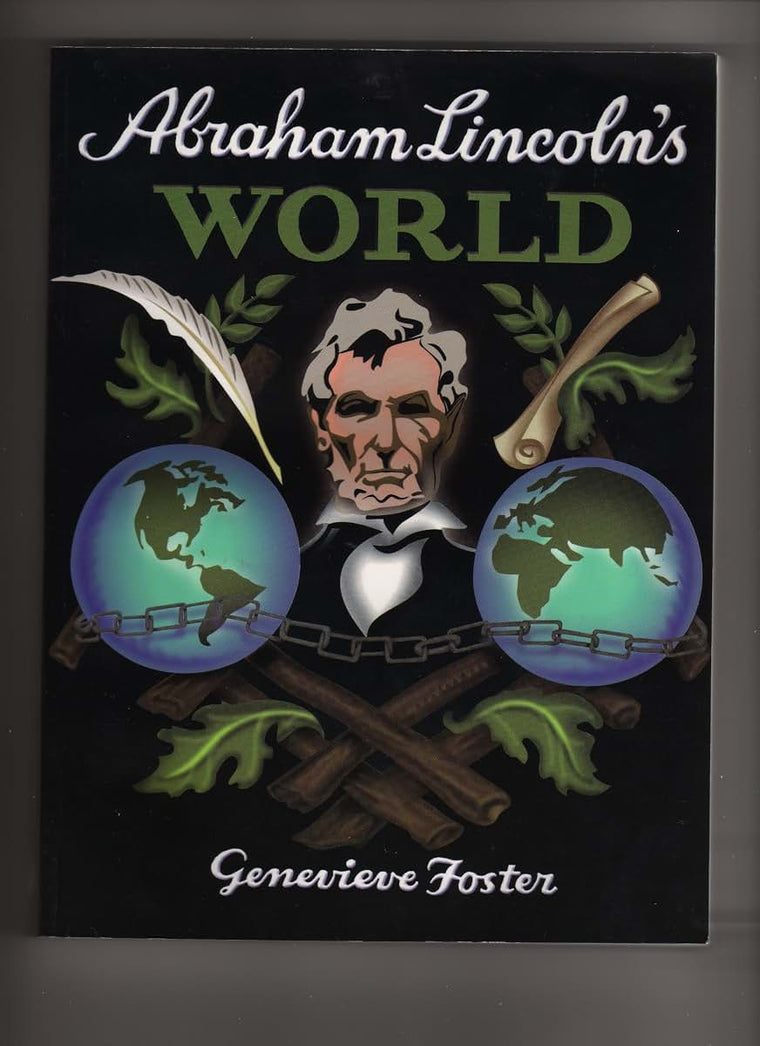 Abraham Lincoln's World by Foster (Hardcover Edition)