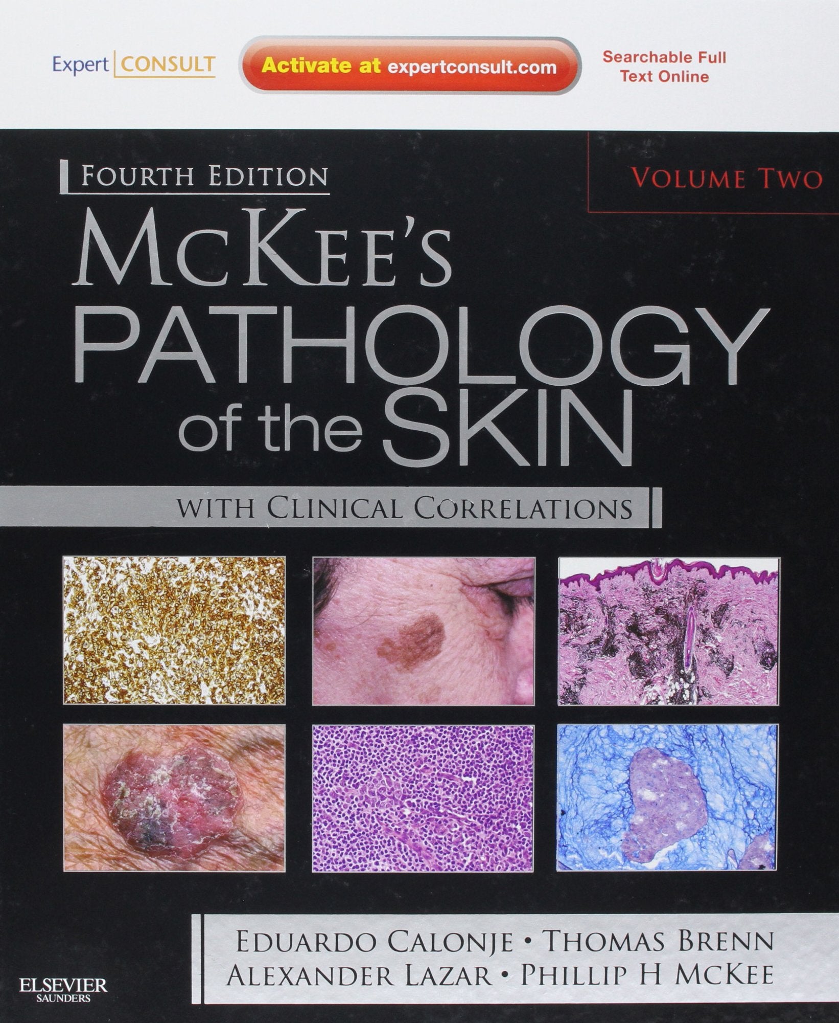 McKee's Pathology of the Skin: Expert Consult - Online and Print 2 Vol Set