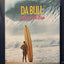 Da Bull: Life Over the Edge by Greg Noll