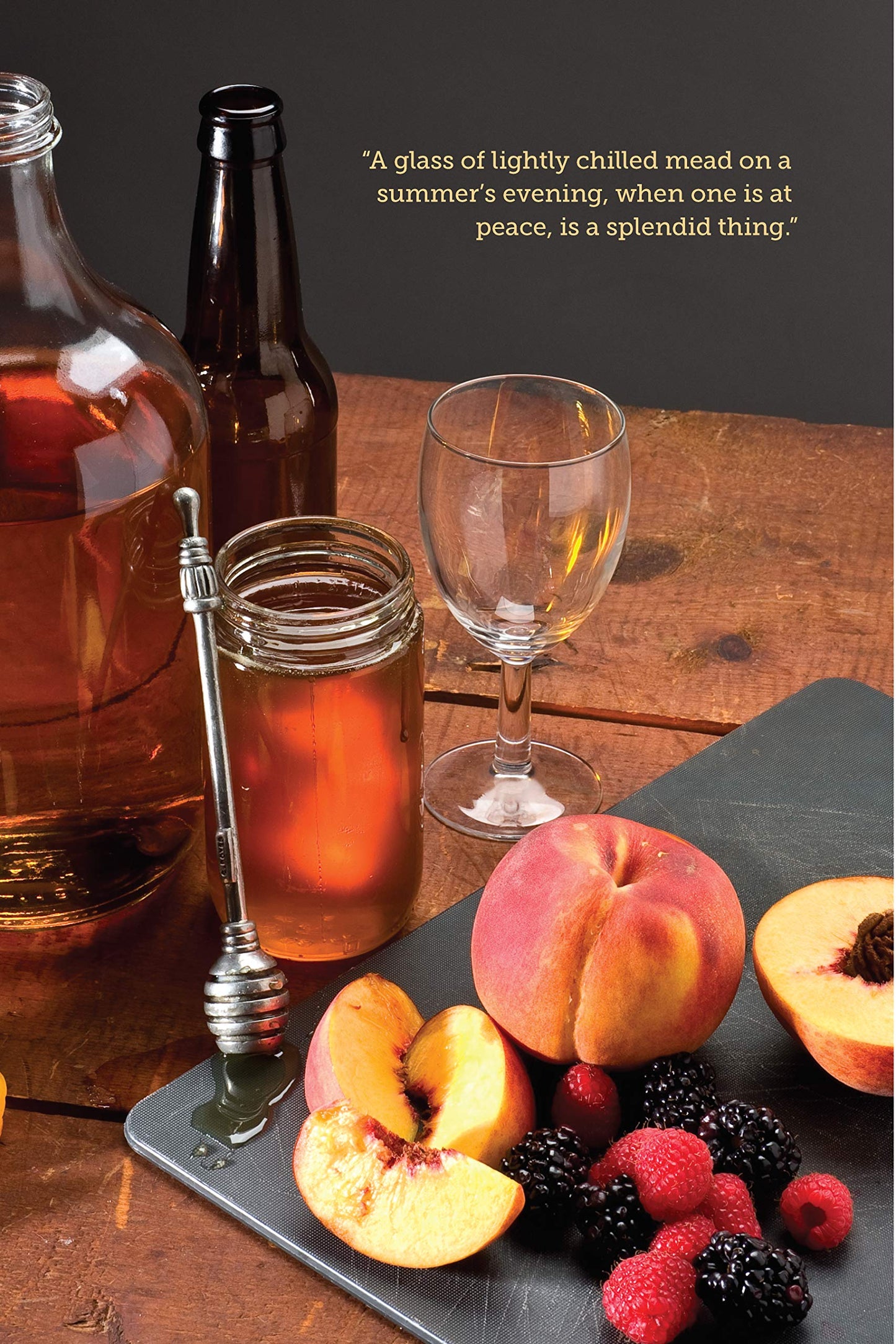 Making Your Own Mead: 43 Recipes for Homemade Honey Wines (Fox Chapel Publishing) Basic Guide to Techniques, plus Recipes for Mead, Fruit Melomels, Grape Pyments, Spiced Metheglins, & Apple Cysers