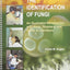 The Identification of Fungi: An Illustrated Introduction With Keys, Glossary, And Guide to Literature