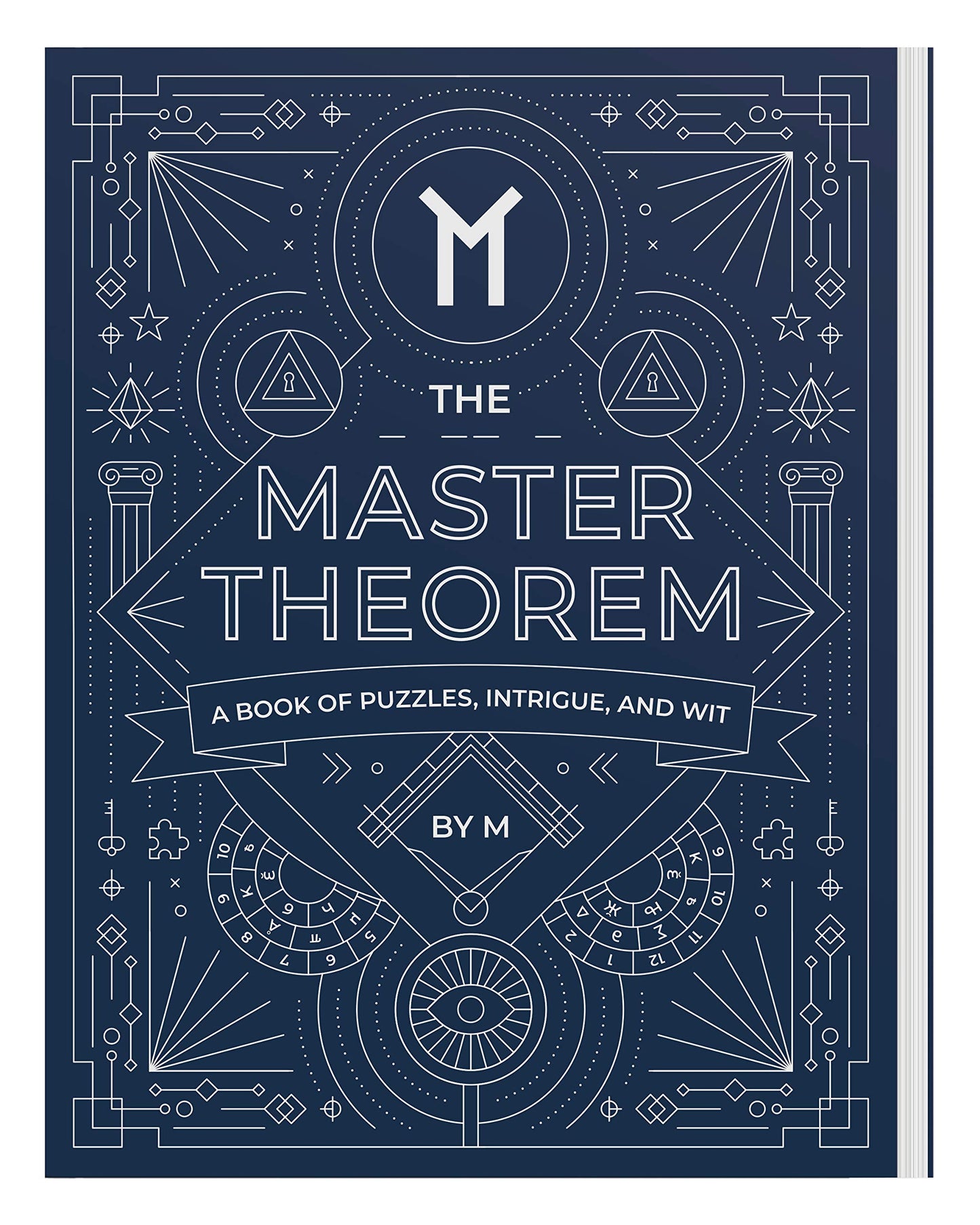 The Master Theorem - A Book of Puzzles, Intrigue and Wit