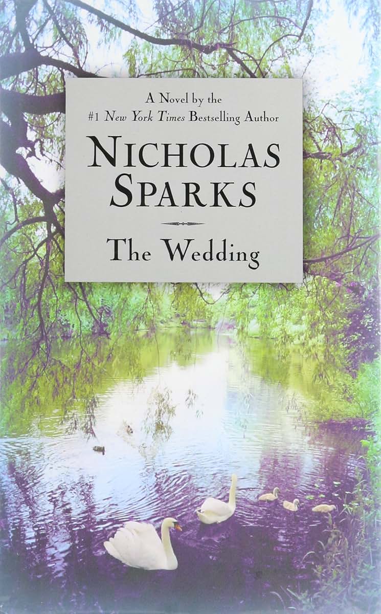 Wedding, The by Nicholas Sparks