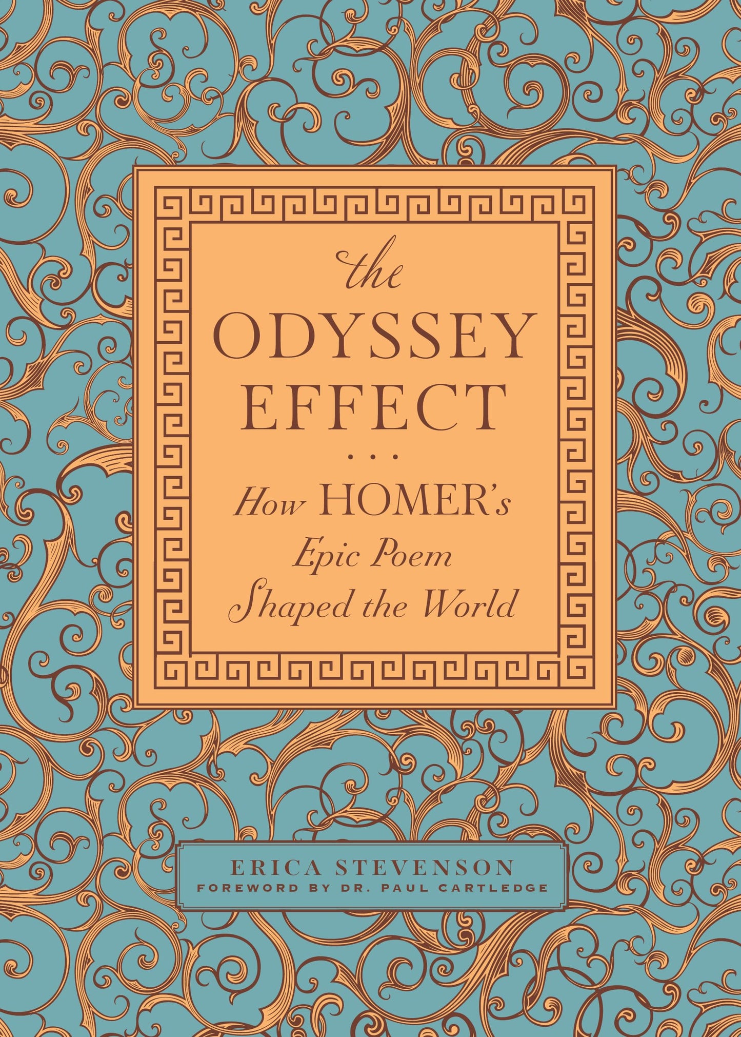 The Odyssey Effect: How Homer's Epic Poem Shaped the World