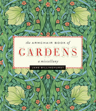 Armchair Book of Gardens: A Miscellany
