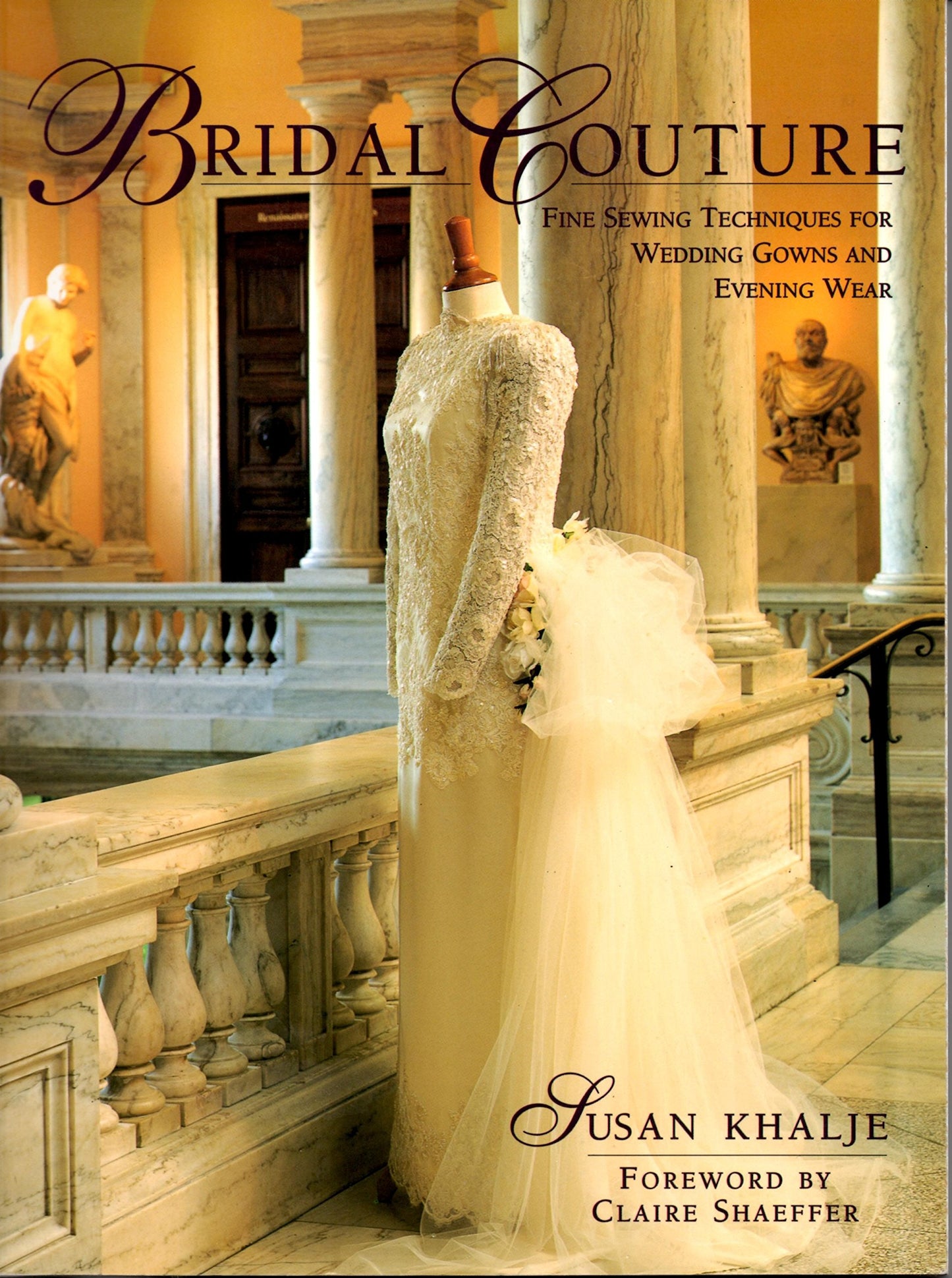 Bridal Couture: Fine Sewing Techniques for Wedding Gowns and