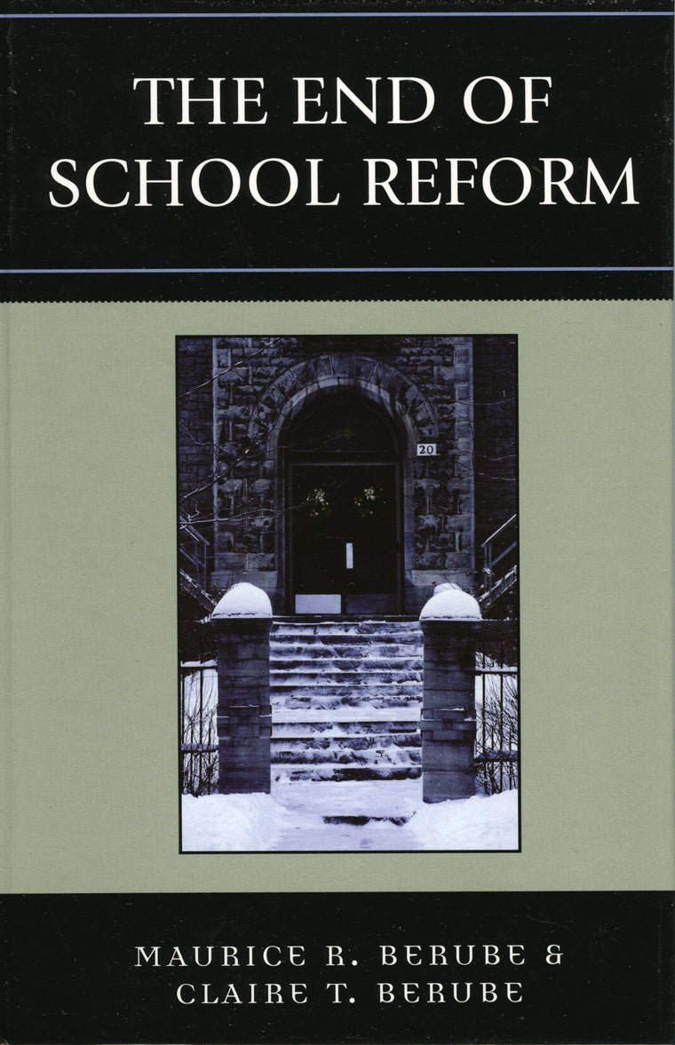 The End of School Reform